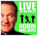 Robin Williams - Live 2002