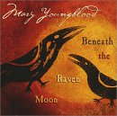 Beneath The Raven Moon